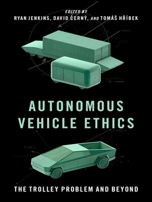 cover image of Autonomous Vehicle Ethics